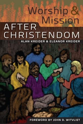 9780836195545: Worship and Mission After Christendom