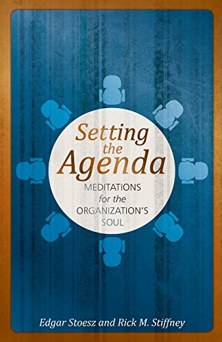 Stock image for Setting the Agenda: Meditations for the Organization's Soul for sale by Your Online Bookstore