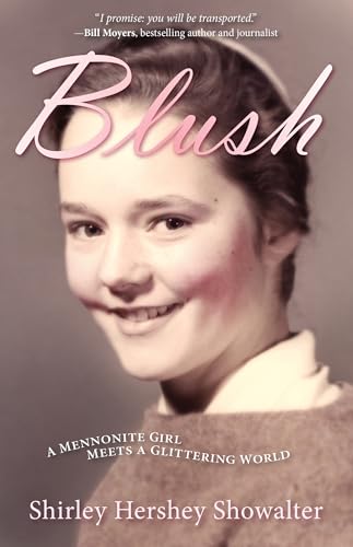 Beispielbild fr Blush: A Mennonite Girl Meets a Glittering World zum Verkauf von BooksRun