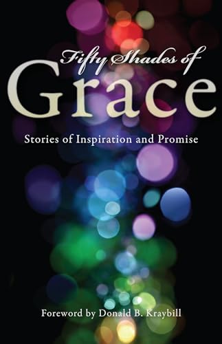 9780836197860: Fifty Shades of Grace: Stories of Inspiration and Promise