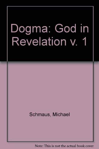 Imagen de archivo de Dogma: God in Revelation v. 1 a la venta por Better World Books