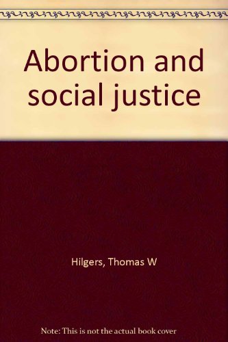 Beispielbild fr Abortion and Social Justice zum Verkauf von Better World Books