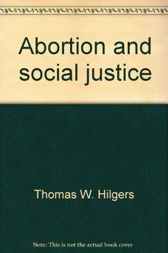 Beispielbild fr Abortion and Social Justice zum Verkauf von Better World Books