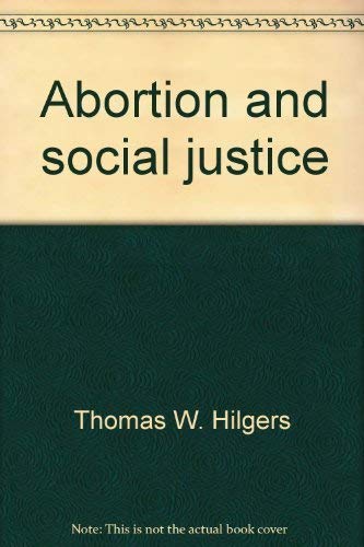 Imagen de archivo de Abortion and Social Justice a la venta por Better World Books