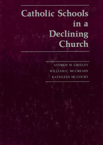 Beispielbild fr Catholic schools in a declining church zum Verkauf von BooksRun