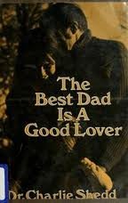 Imagen de archivo de The best dad is a good lover a la venta por ThriftBooks-Atlanta