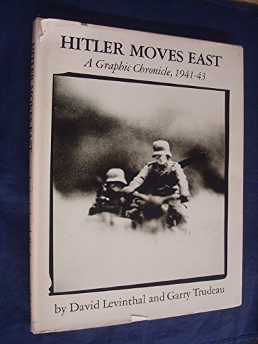 9780836207088: Hitler Moves East: A Graphic Chronicle, 1941-43