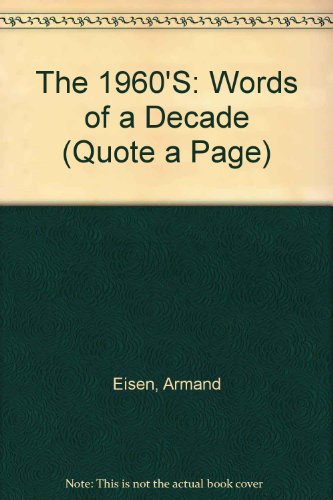 Beispielbild fr The 1960'S: Words of a Decade (Quote a Page) zum Verkauf von WorldofBooks