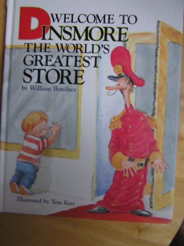 Imagen de archivo de Welcome to Dinsmore, the World's Greatest Store a la venta por ThriftBooks-Atlanta