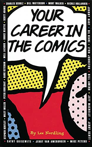 Your Career in the Comics (9780836207484) by Nordling, Lee