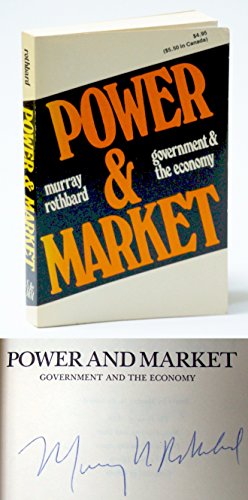 Beispielbild fr Power and Market: Government and the Economy zum Verkauf von Front Cover Books