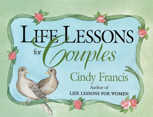 Imagen de archivo de Life Lessons for Couples a la venta por Better World Books