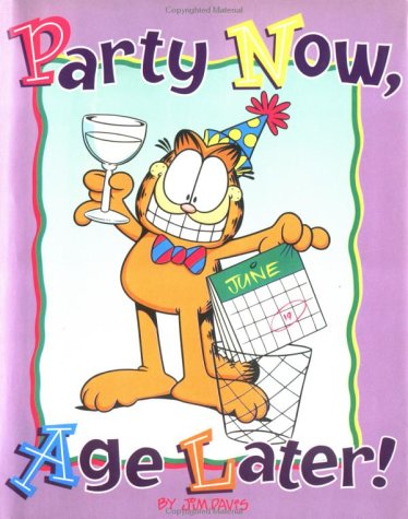 Stock image for Party Now, Age Later (Main Street Editions) for sale by medimops