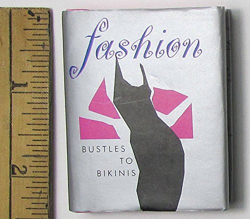 Fashion: Bustles to Bikinis (9780836209969) by Ariel Books