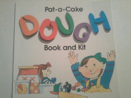 Pat-A-Cake Dough (9780836210736) by McKay, Sharon E.; Mets, Marilyn