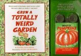 Grow a Totally Weird Garden (9780836210828) by Poncavage, Joanna; Andrews McMeel Publishing,LLC
