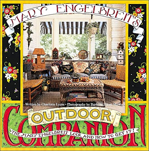 Mary Engelbreit's Outdoor Companion: The Mary Engelbreit Look and How to Get It (Mary Engelbreit'...