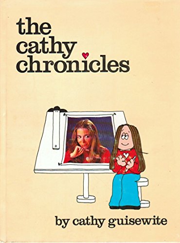 Cathy Chronicles (9780836211153) by Guisewite, Cathy
