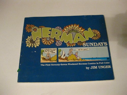 Beispielbild fr Herman Sundays: The first seventy-seven weekend Herman comics in full color zum Verkauf von HPB Inc.