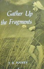 Beispielbild fr Gather Up the Fragments zum Verkauf von Neil Shillington: Bookdealer/Booksearch