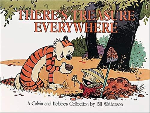 Stock image for There's Treasure Everywhere--A Calvin and Hobbes Collection (Volume 15) for sale by SecondSale