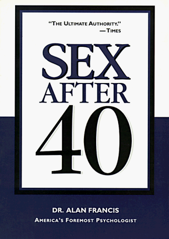 Imagen de archivo de Sex After 40 a la venta por Wonder Book