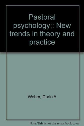 Stock image for Pastoral psychology;: New trends in theory and practice for sale by JR Books