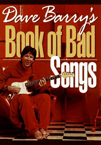 9780836214437: Dave Barry's Book of Bad Songs