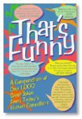 9780836215021: That's Funny!: A Compendium of over 1, 000 Great Jokes from Today's Hottest Comedians