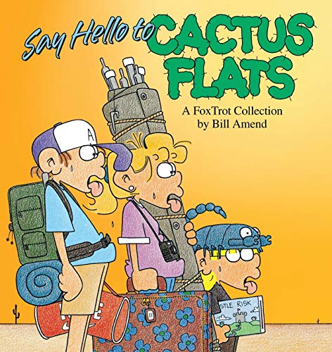 Beispielbild fr Say Hello to Cactus Flats zum Verkauf von Better World Books
