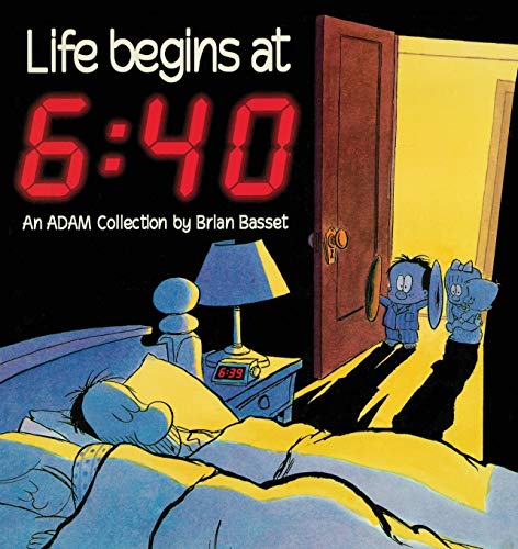 Stock image for Life Begins at 6:40 for sale by Better World Books: West