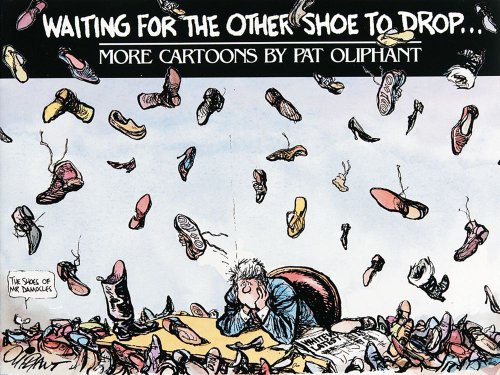 Stock image for Waiting for the Other Shoe to Drop.: More Cartoons by Pat Oliphant for sale by Wonder Book