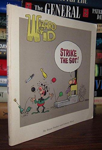 Strike the Sot! (Wizard of Id Collection) (9780836218046) by Johnny Hart; Brant Parker