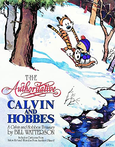 9780836218220: The Authoritative Calvin and Hobbes: Includes Cartoons from Yukon Ho and Weirdos from Another Planet: A Calvin And Hobbes Treasury: Volume 6