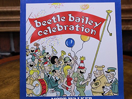 Imagen de archivo de Beetle Bailey Celebration a la venta por Blue Vase Books