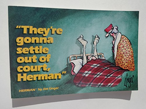 Beispielbild fr They're Gonna Settle Out of Court, Herman (Herman Books) zum Verkauf von Wonder Book