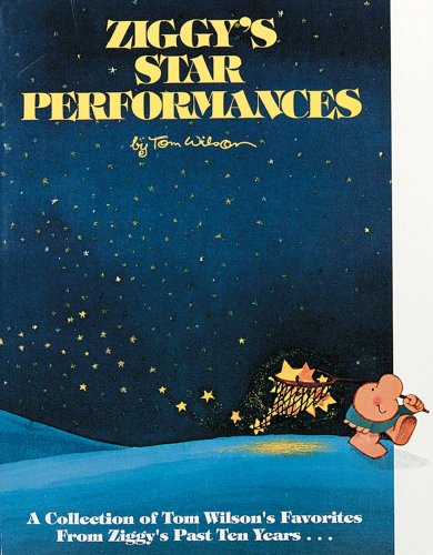 9780836218596: Ziggy's Star Performances: A Collection of the Creator's Favorites from Ziggy's Past Ten Years