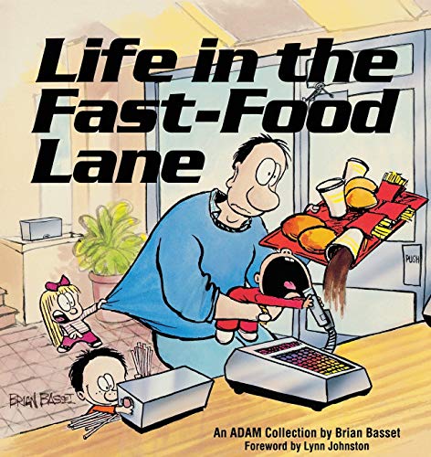 Stock image for Life in the Fast-Food Lane (Adam Collection) for sale by SecondSale