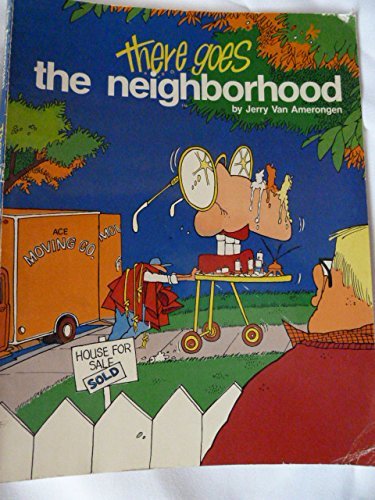 Stock image for There Goes the Neighborhood for sale by Half Price Books Inc.