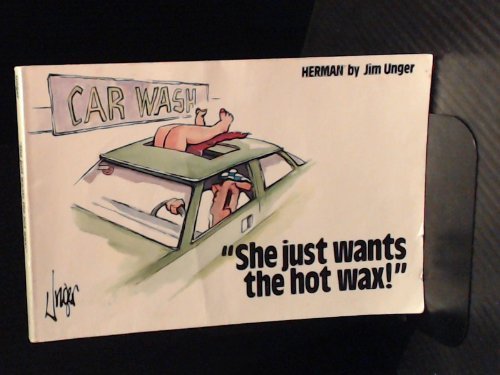 9780836218756: She Just Wants the Hot Wax (A Herman Collection)