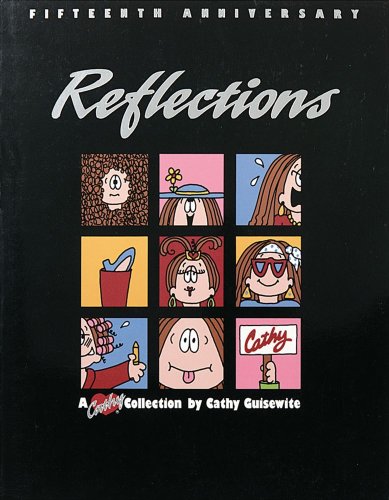 Stock image for Reflections, A Fifteenth Anniversary Collection: A Cathy Collection (Volume 12) for sale by Gulf Coast Books