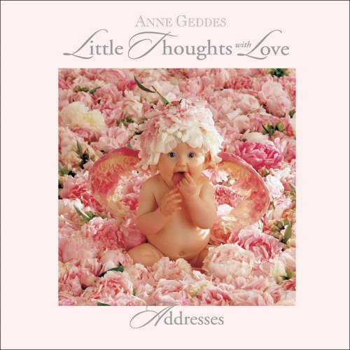 9780836219258: Anne Geddes: Little Thoughts with Love: Addresses (Address Book)