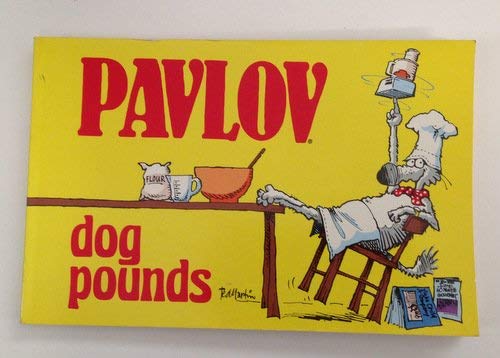 Pavlov, dog pounds (9780836220506) by Martin, Ted