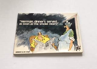 Stock image for Herman, Dinner's Served. . .as Soon As the Smoke Clears! for sale by Wonder Book