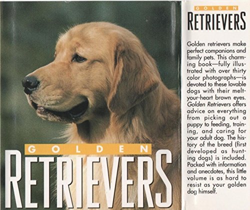 Stock image for Golden Retrievers for sale by ThriftBooks-Dallas