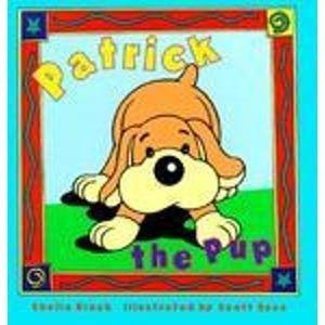 Stock image for Patrick the Pup for sale by Bygone Pages