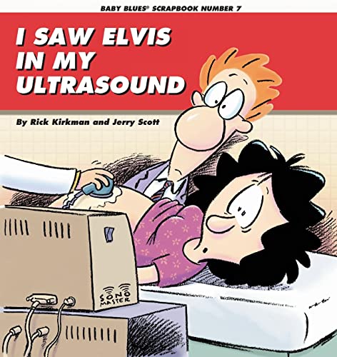 9780836221305: I Saw Elvis in My Ultrasound (Baby Blues Collection)