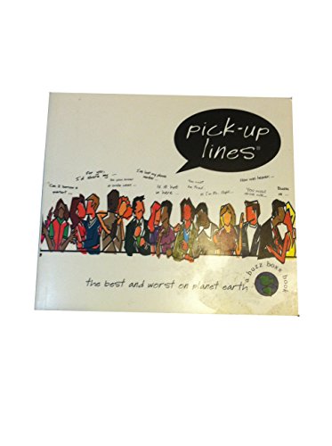 Stock image for Pick-Up Lines: The Best and Worst on Planet Earth for sale by BookHolders