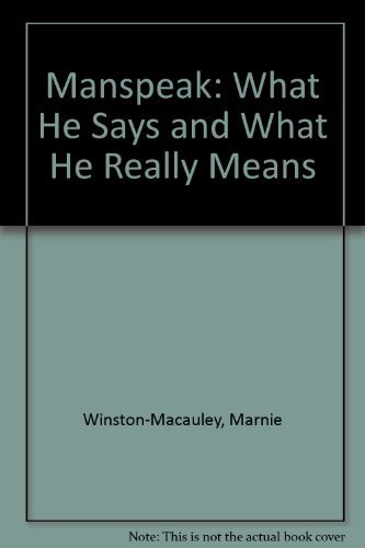 9780836222258: Manspeak: What He Says and What He Really Means