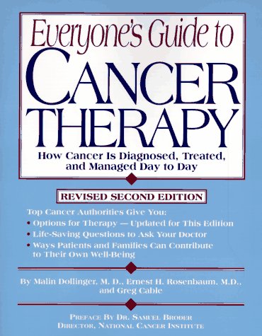 Beispielbild fr Everyone's Guide to Cancer Therapy zum Verkauf von Better World Books